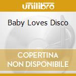 Baby Loves Disco cd musicale di Terminal Video