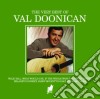 Val Doonican - The Very Best Of cd musicale di Val Doonican