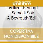 Lavilliers,Bernard - Samedi Soir A Beyrouth(Edi cd