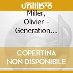 Miller, Olivier - Generation Virtuelle cd