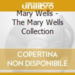 Mary Wells - The Mary Wells Collection cd
