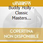 Buddy Holly - Classic Masters Collection cd