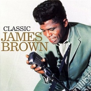 James Brown - Classic cd musicale di James Brown