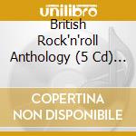 British Rock'n'roll Anthology (5 Cd) / Various cd