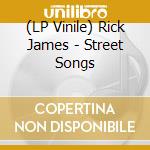 (LP Vinile) Rick James - Street Songs lp vinile di Rick James