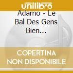 Adamo - Le Bal Des Gens Bien (Slidepac) cd