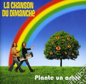 Chanson Du Dimanche (La) - Plante Un Arbre cd musicale di Chanson Du Dimanche, La