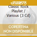 Classic Rock Playlist / Various (3 Cd) cd