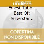 Ernest Tubb - Best Of: Superstar Series cd