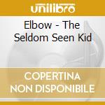 Elbow - The Seldom Seen Kid cd
