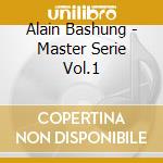Alain Bashung - Master Serie Vol.1 cd