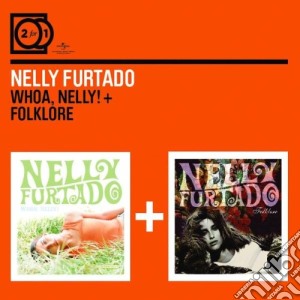 2 For 1: Whoa, Nelly/folkl cd musicale di Nelly Furtado