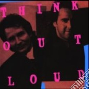 Think Out Loud - Think Out Loud cd musicale di Think out loud