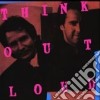 Think Out Loud - Think Out Loud cd