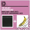 Velvet Underground (The) - White Light White Heat / Velvet Underground (2 Cd) cd