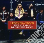 Allman Brothers Band (The) - Legends Of Rock cd