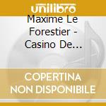Maxime Le Forestier - Casino De Printemps (2 Cd) cd musicale di Le Forestier, Maxime