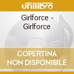 Girlforce - Girlforce cd