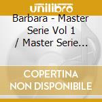 Barbara - Master Serie Vol 1 / Master Serie V (2 Cd) cd