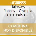 Hallyday, Johnny - Olympia 64 + Palais Des Sports 67 (2 Cd) cd