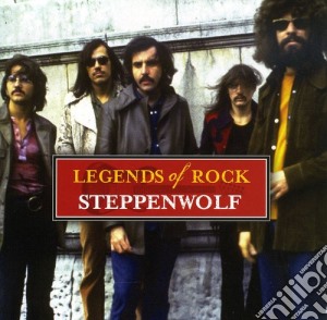 Steppenwolf - Legends Of Rock cd musicale di Steppenwolf