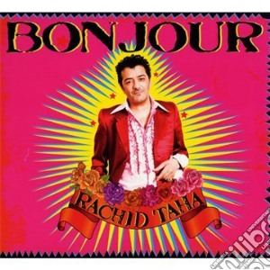 Rachid Taha - Bonjour cd musicale di Rachid Taha