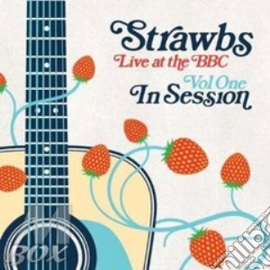 Strawbs - Live At The Bbc - Volume 1 cd musicale di STRAWBS