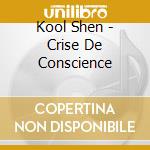 Kool Shen - Crise De Conscience cd