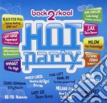 Hot Party Back 2 School 2009 / Various cd