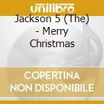 Jackson 5 (The) - Merry Christmas cd