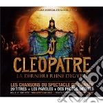Cleopatre La Derniere Reine D'Egypt (2 Cd) cd