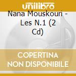 Nana Mouskouri - Les N.1 (2 Cd) cd