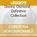 Donny Osmond - Definitive Collection cd