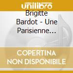 Brigitte Bardot - Une Parisienne (7