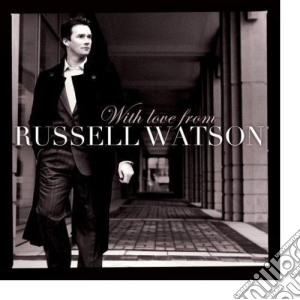 Russell Watson: With Love From cd musicale di Russell Watson