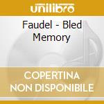 Faudel - Bled Memory cd