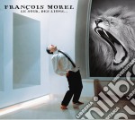 Francois Morel - Le Soir, Des Lions...