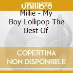 Millie - My Boy Lollipop The Best Of cd