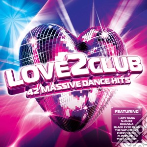 Love 2 Club / Various (2 Cd) cd musicale di Various Artists