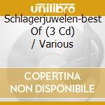 Schlagerjuwelen-best Of (3 Cd) / Various cd