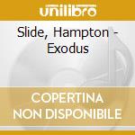 Slide, Hampton - Exodus cd musicale di Slide Hampton