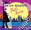 Dean Martin - That'S Amore (2 Cd) cd