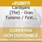 Cardigans (The) - Gran Turismo / First Band On The Moon (2 Cd) cd