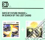 Moody Blues (The) - Days Of Future Passed / In Search Of The Lost Chord (2 Cd)
