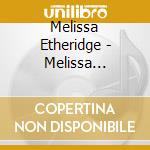 Melissa Etheridge - Melissa Etheridge / Brave And Crazy (2 Cd) cd