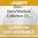 Doro - Doro/Warlock Collection (3 Cd) cd musicale di Doro