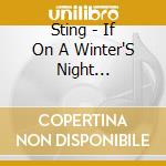 Sting - If On A Winter'S Night (Slidepack) cd