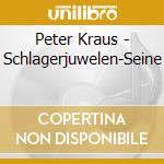 Peter Kraus - Schlagerjuwelen-Seine cd