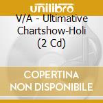 V/A - Ultimative Chartshow-Holi (2 Cd) cd