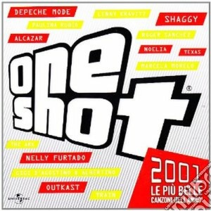 One Shot 2001 cd musicale di ARTISTI VARI